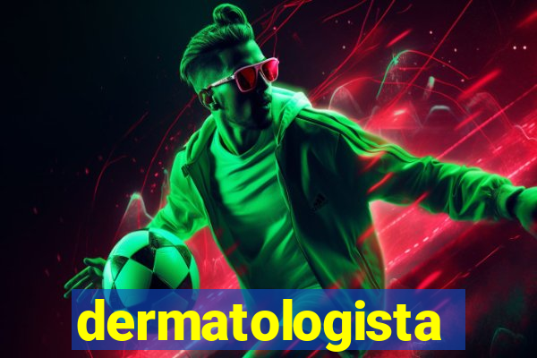 dermatologista quanto ganha